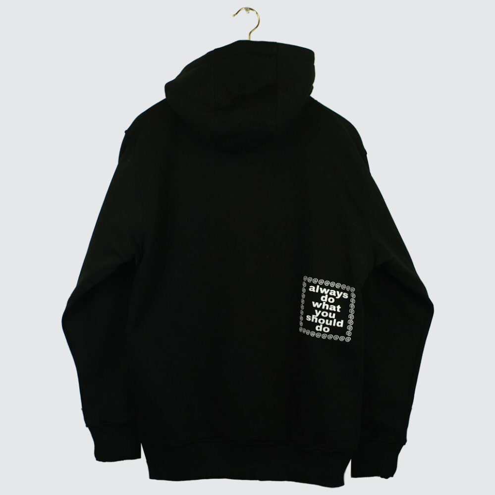 Always Do What You Should Do Always 3116 Hoodie Black