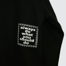 Always Do What You Should Do Always 3116 Hoodie Black Always Do What You Should Do Always 3116 Hoodie Black